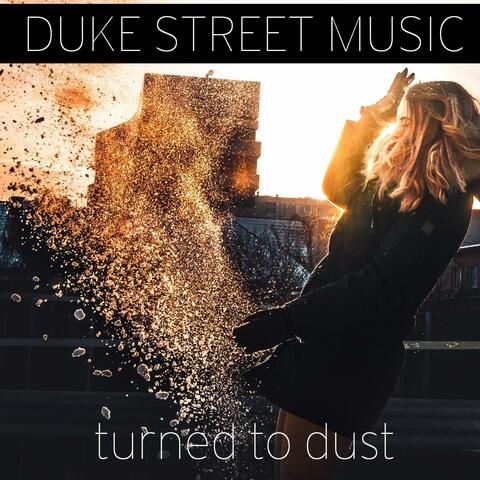 Turned To Dust (feat. Isa Morgan)