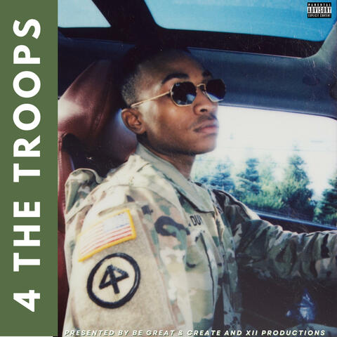 4 The Troops