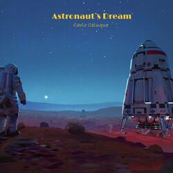 Astronaut`s Dream