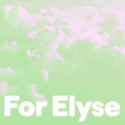For Elyse