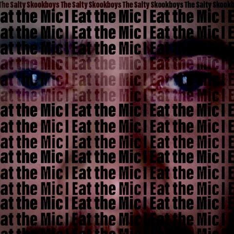 I Eat the Mic