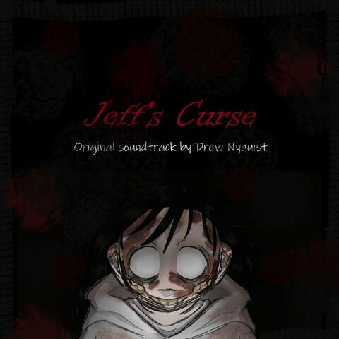 Jeff's Curse (Original Video Game Soundtrack)