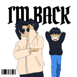I'M BACK (feat. SiahThyLegend)