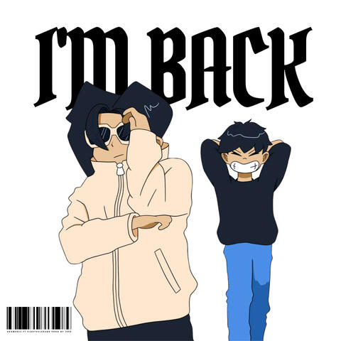 I'M BACK (feat. SiahThyLegend)