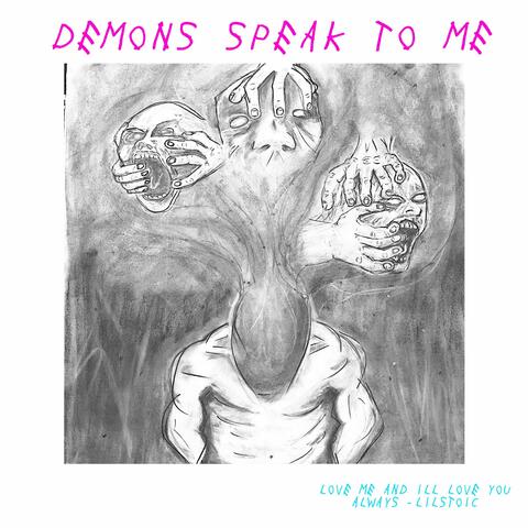 demons speak to me