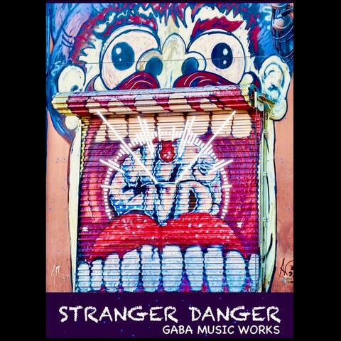 Stranger Danger