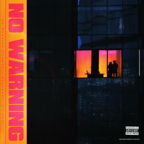 NO WARNING (Slowed & Reverbed)