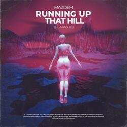Running Up That Hill (feat. Akashic)