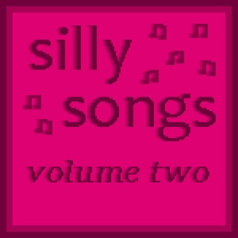 Silly Songs: Volume Two