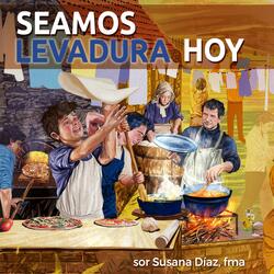 Seamos Levadura Hoy