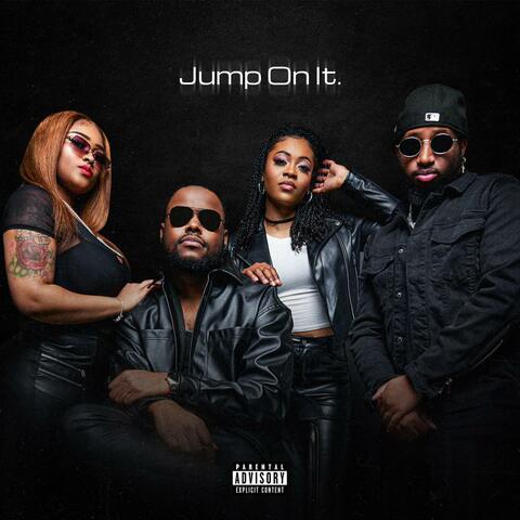 Jump On It (feat. NaomiG, Sonny Trill & Mykah Estelle)