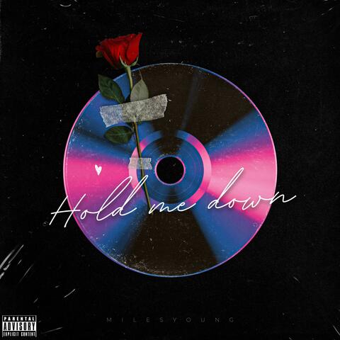 Hold Me Down