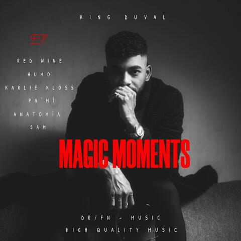 MAGIC MOMENTS