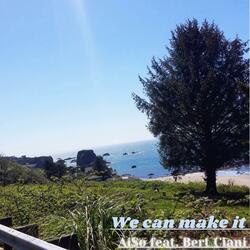 We Can Make It (feat. Bert Ciani)