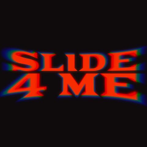Slide 4 Me (Radio Edit)