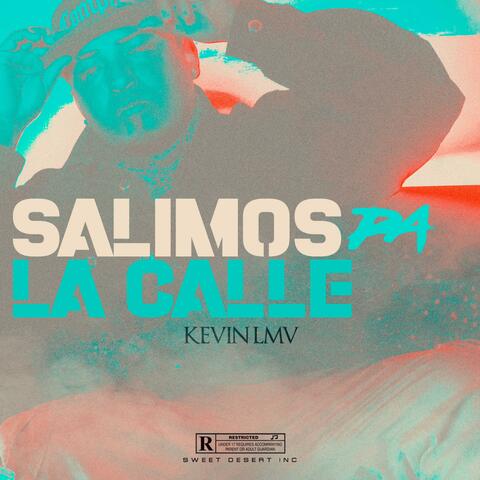 Salimos Pa La Calle