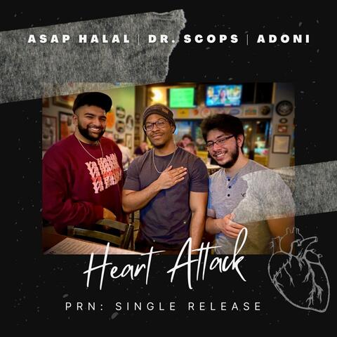 Heart Attack (feat. Dr. Scops & ASAP Halal)