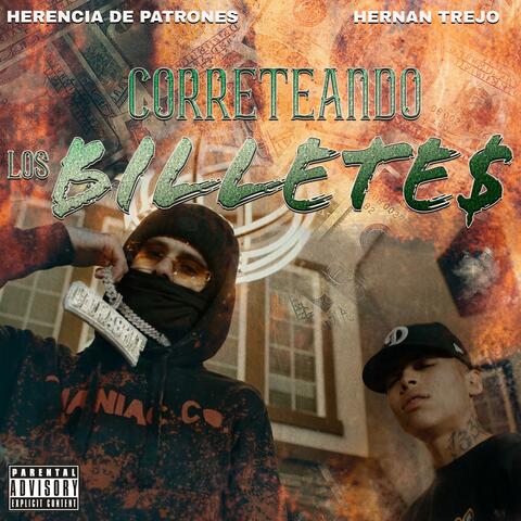 Correteando Los Billetes (feat. HERNAN TREJO)