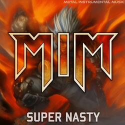 Super Nasty (feat. Berserkyd)