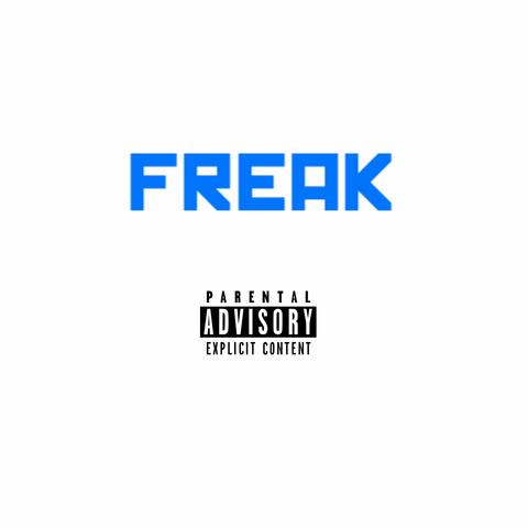 FREAK (feat. Cartel E)