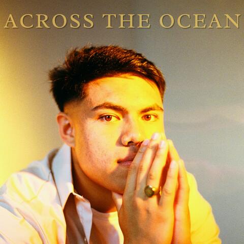 Across The Ocean