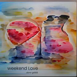 Weekend Love