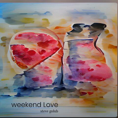 Weekend Love
