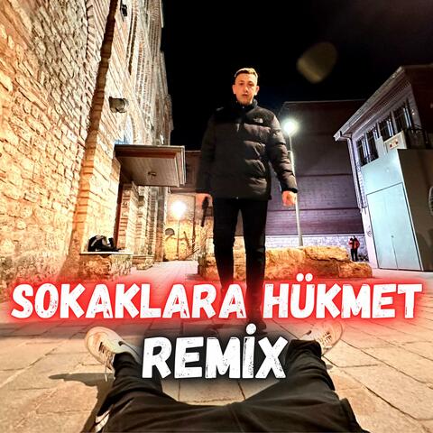 Sokaklara Hükmet (Remix)