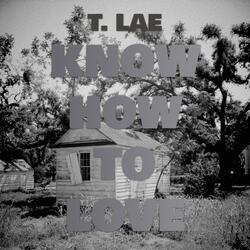 Know How To Love