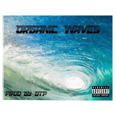 Organic Waves