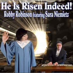 He Is Risen Indeed (feat. Sara Niemietz)
