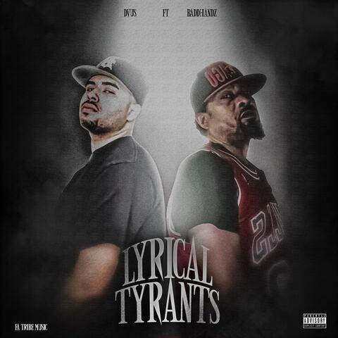 LYRICAL TYRANT (feat. Badd Handz)