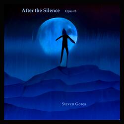 After the Silence (Opus #3)