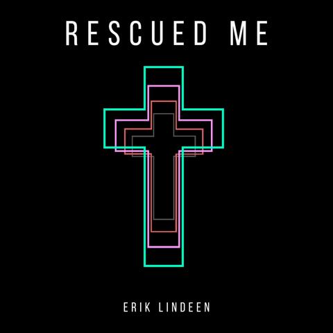 Rescued Me