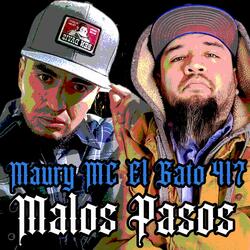 Malos Pasos (feat. Maury MC)