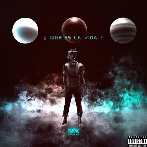 ¿ QUE ES LA VIDA ?