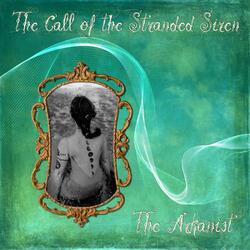 The Call of the Stranded Siren