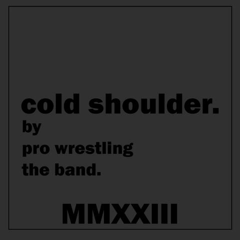 Cold Shoulder