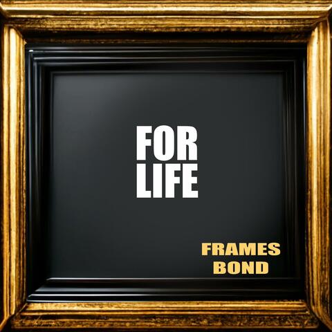 For Life