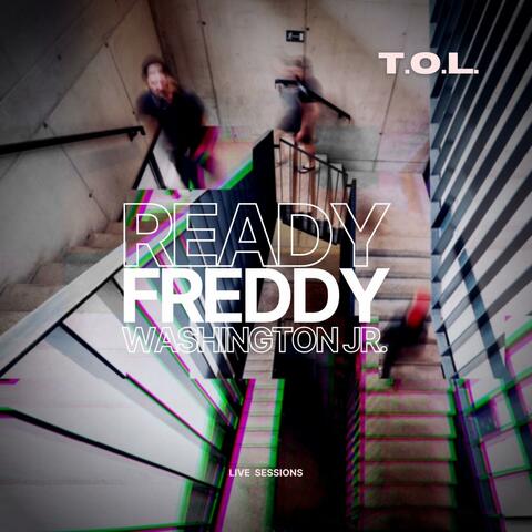 Ready Freddy Washington Jr. (live session)