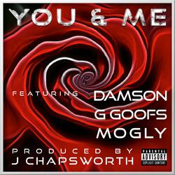 You & Me (feat. DAMSON, G Goofs & Mogly)