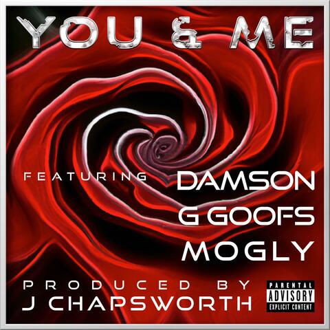 You & Me (feat. DAMSON, G Goofs & Mogly)