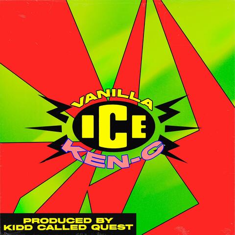 Vanilla Ice (feat. Kidd Called Quest) [Radio Edit]