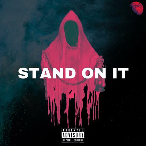 Stand On It (feat. Weez!e)