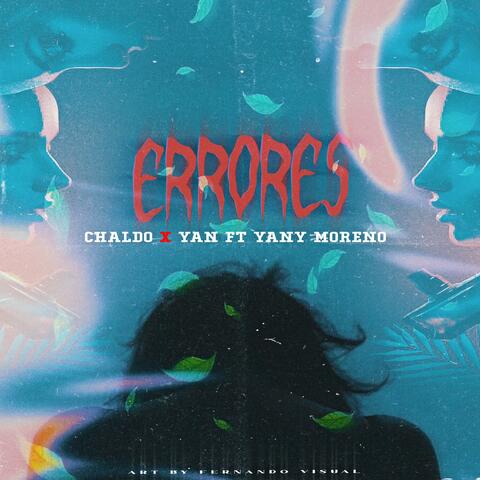 Errores (feat. Chaldo & El Yan)