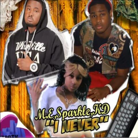 iNever (feat. M.E (Main Event) & Sparkle TMAMG)