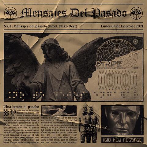 Mensajes del pasado (feat. Flako Dest)