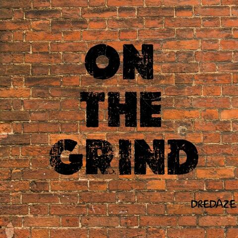 On The Grind