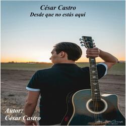 Desde que no estás aquí