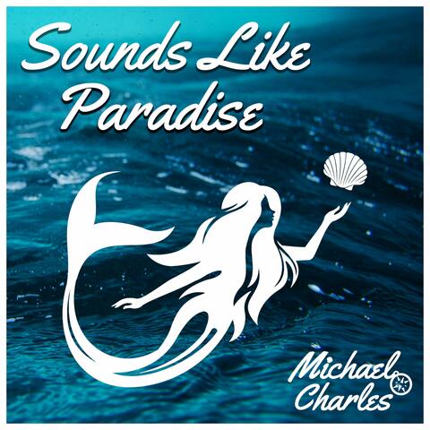 Sounds Like Paradise